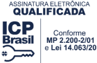 Assinatura eletrônica qualificada. ICP-Brasil. Conforme MP 2.200-2/01 e Lei 14.063/2020.